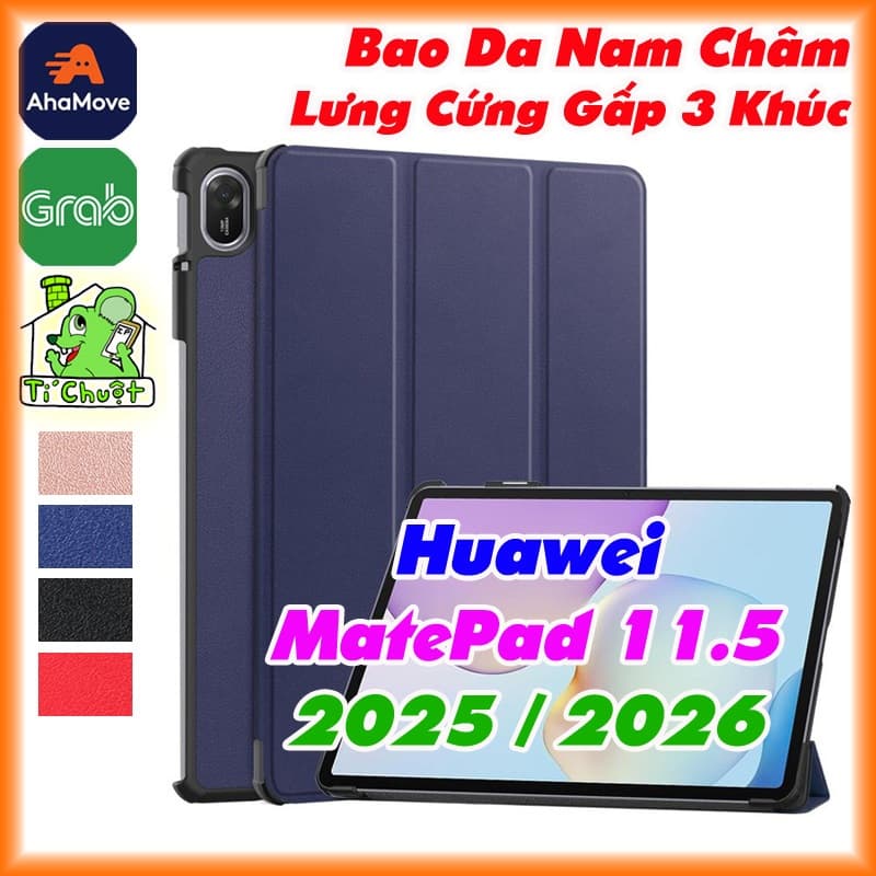 Bao Da MTB Huawei MatePad 11.5 2025 2026 Gấp 3 Khúc Lưng Cứng Có Nam Châm