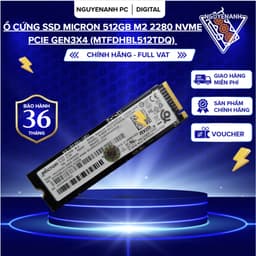 [Full Vat] Ổ cứng SSD Micron 512GB M2 2280 NVMe PCIe Gen3x4 (MTFDHBL512TDQ) - bh 36 tháng 1