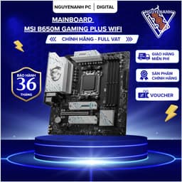 [Full Vat] Mainboard MSI B650M GAMING PLUS WIFI - Bh 36 tháng 1