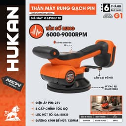 Máy Rung Gạch Hít Gạch HUKAN G1-TVML130, 8 Cấp Chỉnh Rung, Đường Kính Mặt Hít 130mm - Chân Phổ thông 1