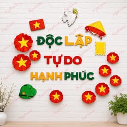 Sét decor trang trí Quốc Khánh 2/9, Độc Lập-Tự Do-Hạnh Phúc-Hoa Đỏ Sao Vàng dán lớp học,quán cà phê,nhà hàng 1