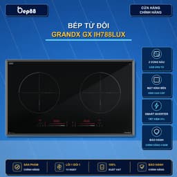 Bếp từ GRANDX 788LUX | HÀNG CHÍNH HÃNG 1