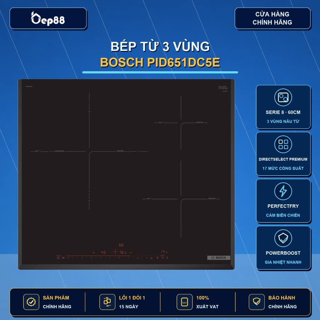 Bếp Từ Bosch PID651DC5E Serie 8 3 Vùng Nấu Âm Tủ DirectSelect Premium PowerBoost Chính Hãng