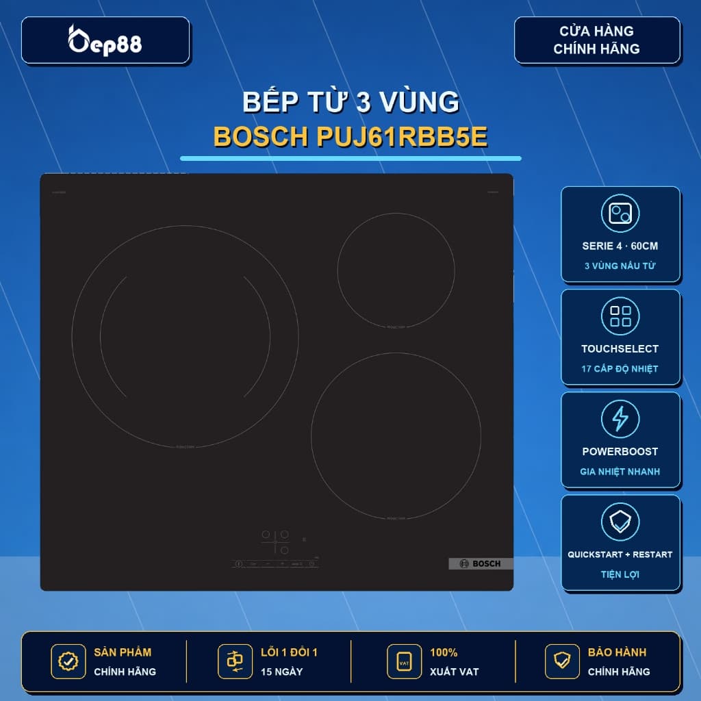 Bếp Từ Bosch PUJ61RBB5E Serie 4 3 Vùng Nấu Công Suất 4600W PowerBoost Cảm Ứng TouchSelect BH 36 Tháng
