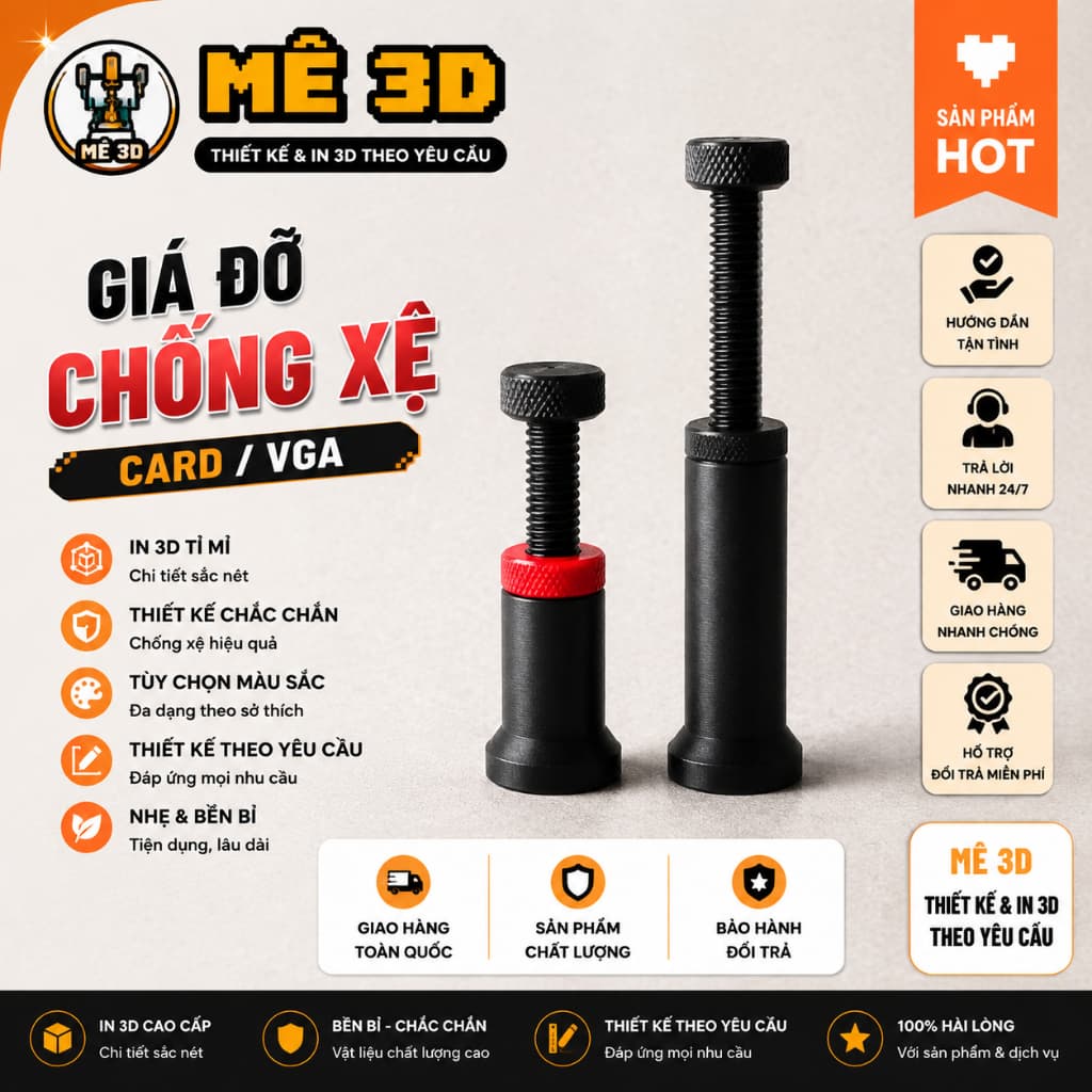 Giá Đỡ Chống Xệ Card Custom logo tùy thích - Có Thể Điều Chỉnh Chiều Cao [Mê 3D]