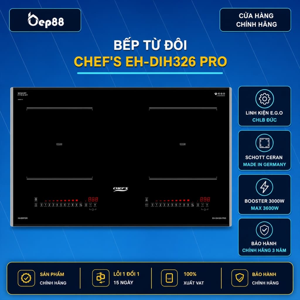 Bếp Từ đôi Chefs EH-DIH326Pro, mặt kính Schott Ceran, 2 Từ Công Suất 3600W, Tiết Kiệm Điện, Bảo hành 3 năm tại nhà
