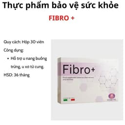 Fibro+ Hỗ Trợ U Xơ TC, Điều Hòa Kinh Nguyệt, Cân Bằng Nội Tiết - Hộp 30 viên 2