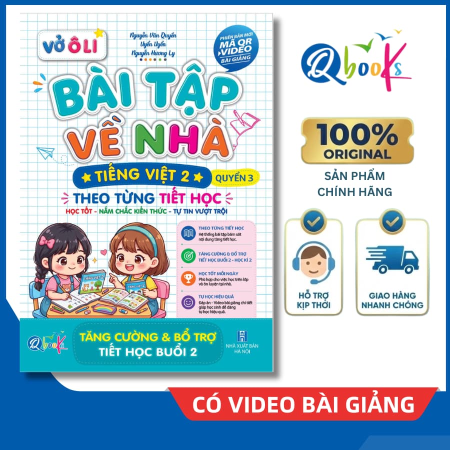 Sách - Vở Ô Li Bài Tập Về Nhà Tiếng Việt Lớp 2 (Quyển 3) - Có Mã QR Video Bài Giảng - Qbooks Chính Hãng
