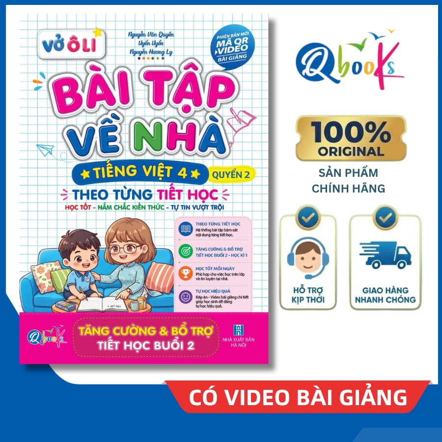 Sách - Vở Bài Tập Về Nhà Tiếng Việt Lớp 4 - Quyển 2 (Phiên Bản Mới Có Video Bài Giảng)