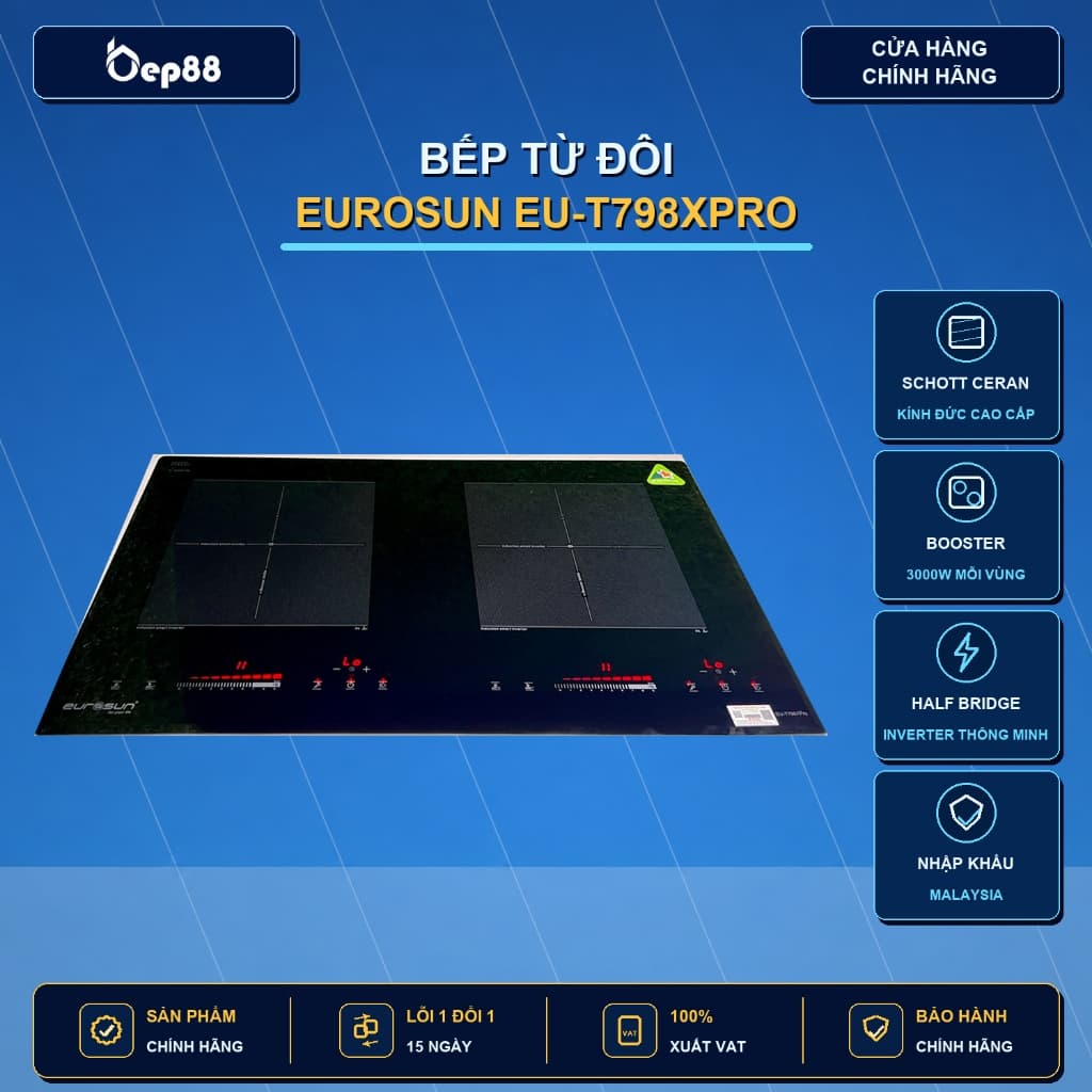 (chính hãng) Bếp từ đôi Eurosun EU-T798XPro - Mặt kính chịu nhiệt, chịu lực siêu tốt, Sôi liu riu, NK Malaysia, BH 3 năm