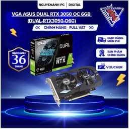 [Full Vat] VGA Asus DUAL RTX 3050 OC 6GB (DUAL-RTX3050-O6G) bh 36 tháng 1