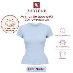[BẢN PREMIUM] Áo Thun Nữ Ôm Body Cổ Tròn JUSTDUN Cotton Mềm Mịn B24 Thoáng Mát 6