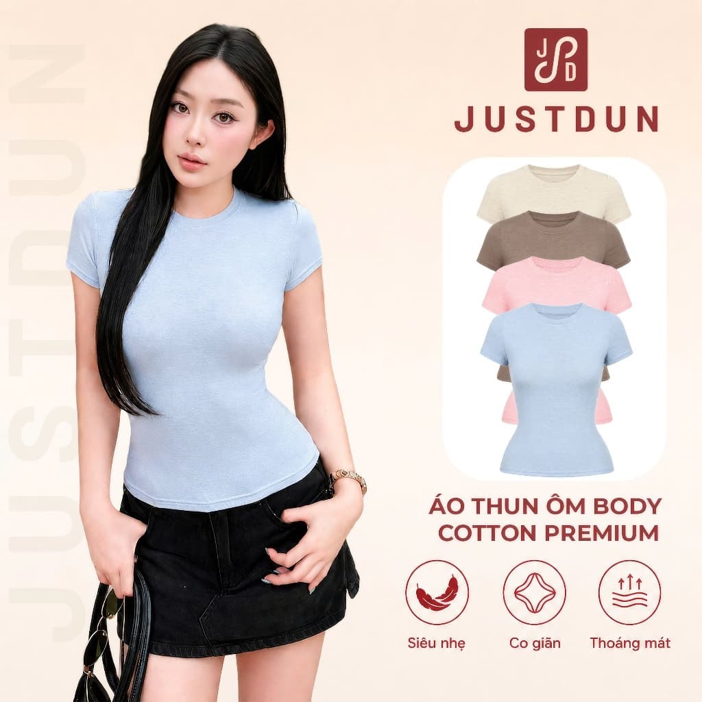 [BẢN PREMIUM] Áo Thun Nữ Ôm Body Cổ Tròn JUSTDUN Cotton Mềm Mịn B24 Thoáng Mát