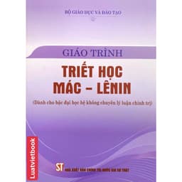 Sách - Giáo Trình Triết Học Mác - LêNin ( Dành Cho Bậc Đại Học Hệ Không Chuyên Lý Luận Chính Trị ) 1