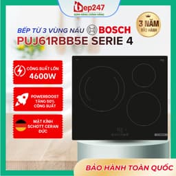 Bếp Từ Bosch PUJ61RBB5E Serie 4 3 Vùng Nấu Âm Bàn Chính Hãng 4600W Gia Nhiệt Nhanh Nhận Diện Nồi Hẹn Giờ Nấu An Toàn 1