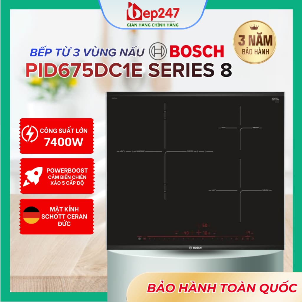 Bếp Từ Bosch PID675DC1E Serie 8 3 Vùng Nấu Chính Hãng 7400W Vùng Nấu Lớn Gia Nhiệt Nhanh Khóa Vệ Sinh Premium