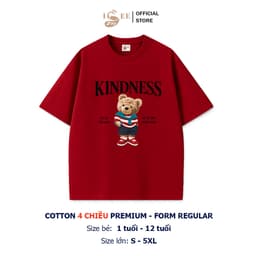 ISEE VN Áo thun gia đình/cặp đôi Cotton 4 chiều premium form regular in KINDNESS BEAR, size đa dạng từ 1 tuổi đến 5XL 5