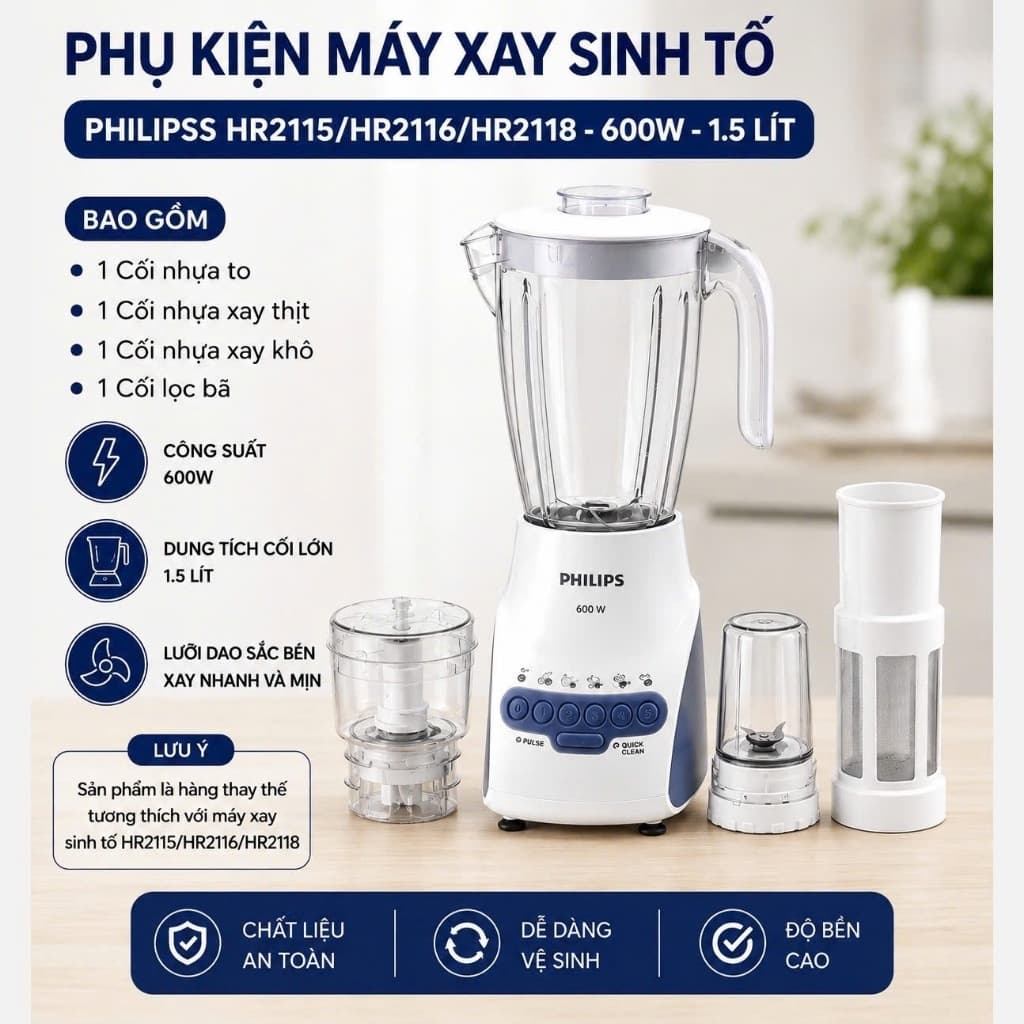 (PHỤ KIỆN THAY THẾ) MÁY XAY SINH TỐ model  HR2115 / HR2116 / HR2118 / HR2061 / HR2068