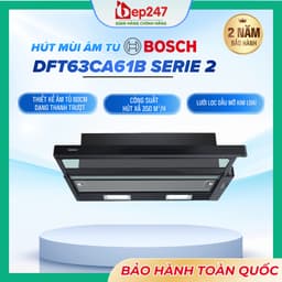 Máy Hút Mùi Bosch DFT63CA61B Serie 2 Chính Hãng Âm Tủ Kéo Trượt 60cm 3 Tốc Độ Công Suất Hút 310m³/h 1