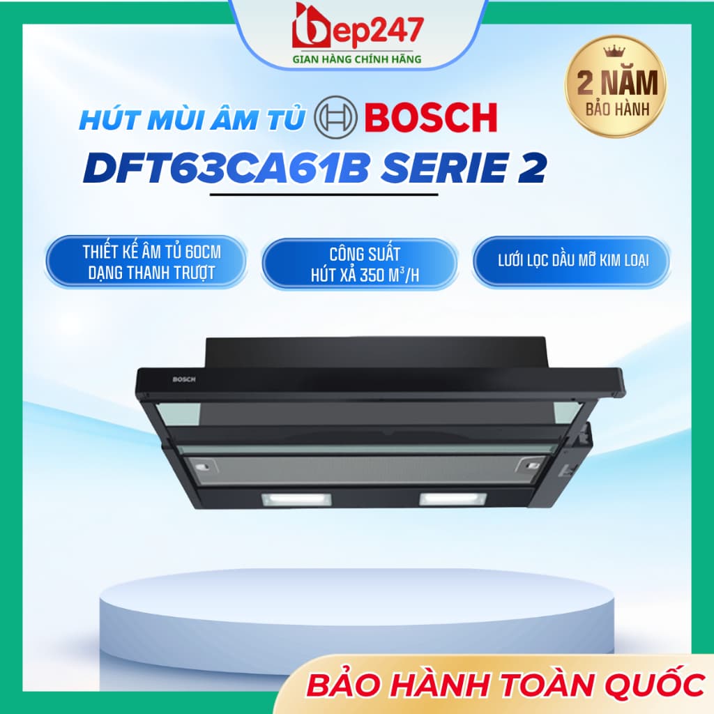 Máy Hút Mùi Bosch DFT63CA61B Serie 2 Chính Hãng Âm Tủ Kéo Trượt 60cm 3 Tốc Độ Công Suất Hút 310m³/h