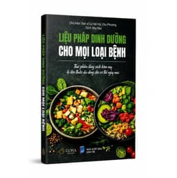 Combo 3 cuốn sách: Liệu Pháp Dinh Dưỡng Cho Mọi Loại Bệnh + Liệu Pháp Dinh Dưỡng Cho Bệnh Gan + Cẩm Nang Phòng Chống ĐQ 9