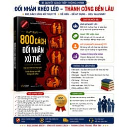 Combo 3 cuốn sách Dạy Bạn 800 Cách Đối Nhân Xử Thế + 36 Kế & 36 Đối Kế + Thu Phục Lòng Người (lẻ, bộ tuỳ chọn) 9