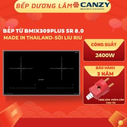 Bếp từ Canzy CZ BMIX309plus serail 8.0|Nhập Thái Lan|Bảo hành 3 năm 1