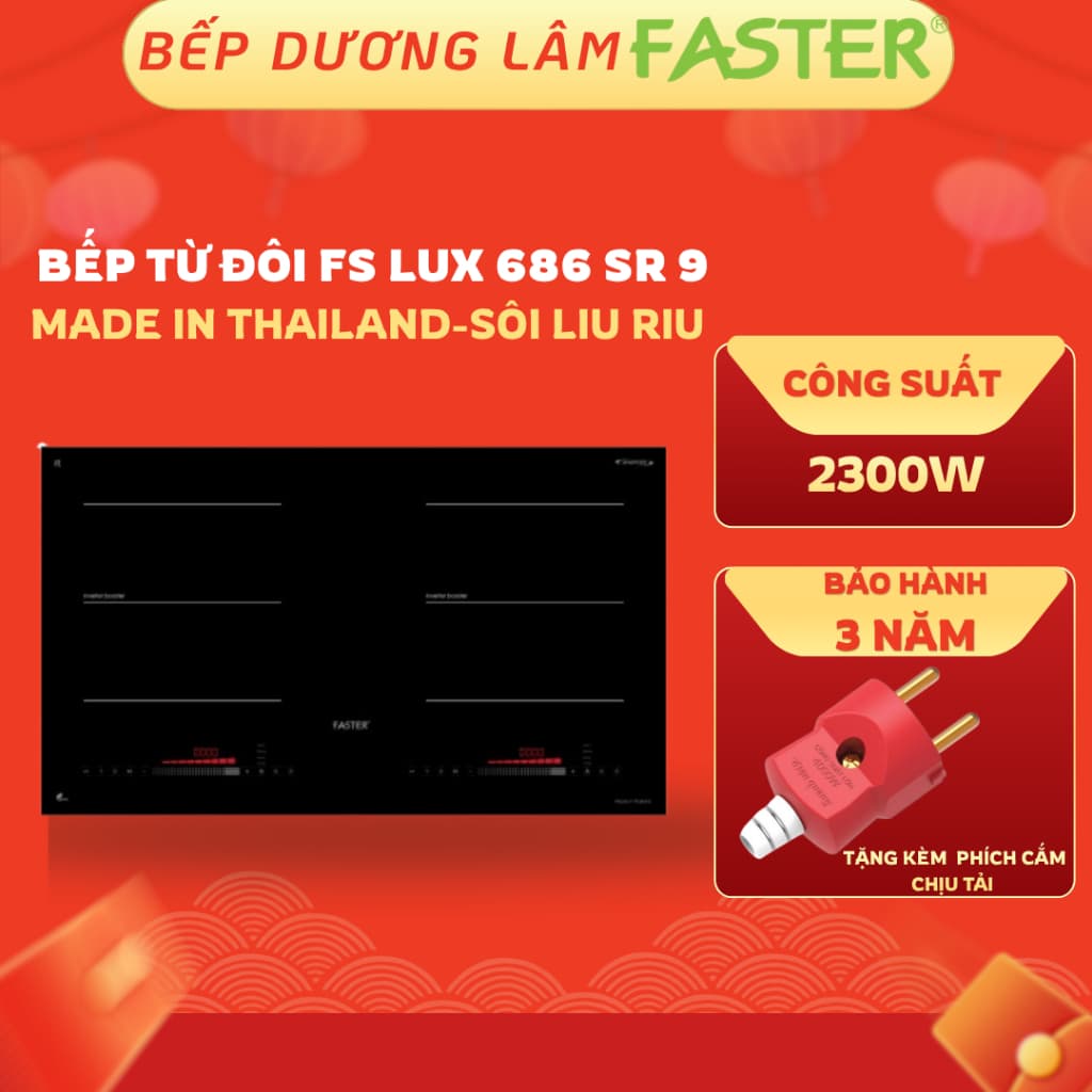 BẾP TỪ ĐÔI FASTER LUX 686 LUX SR 9| NHẬP THÁI LAN|BO VIỀN SÔI LIU RIU