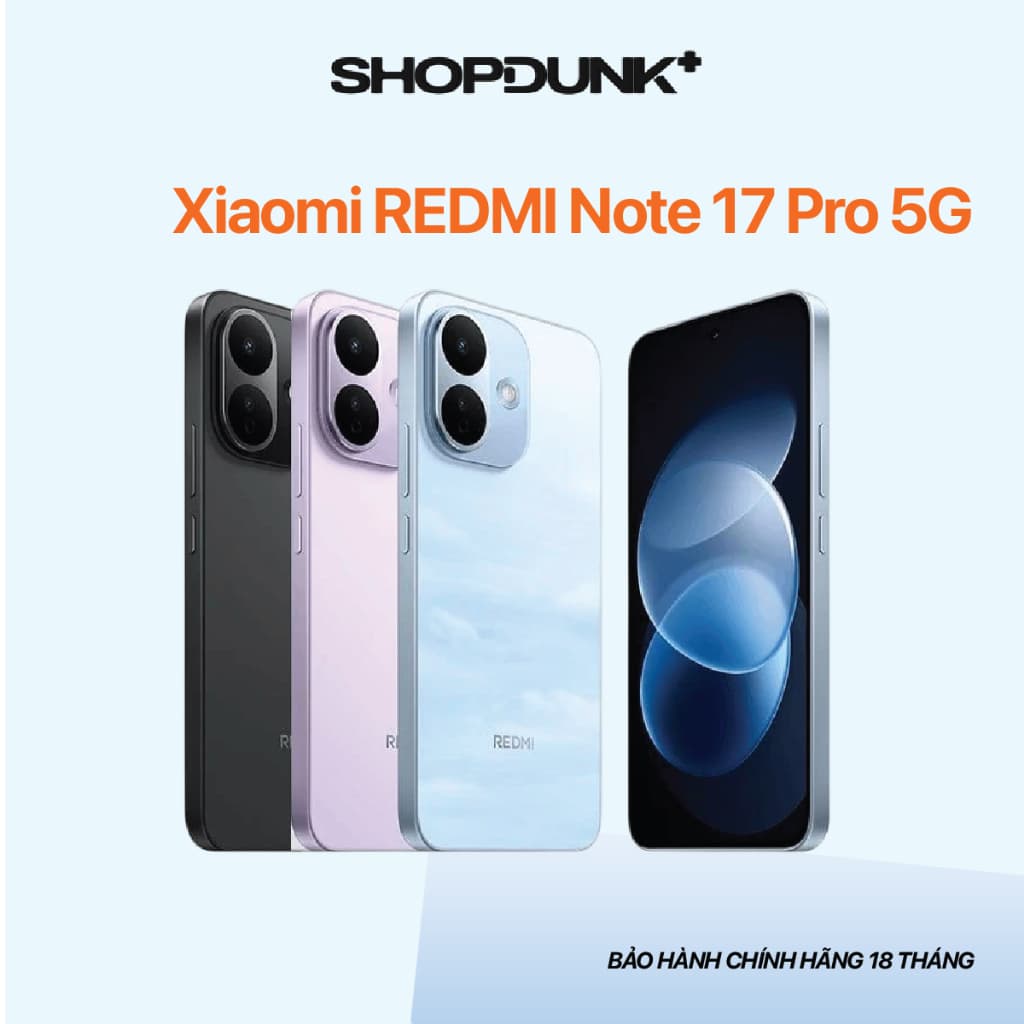 Điện thoại Xiaomi REDMI Note 17 Pro 5G 6GB+256GB | 8GB+256GB | 12GB+256GB