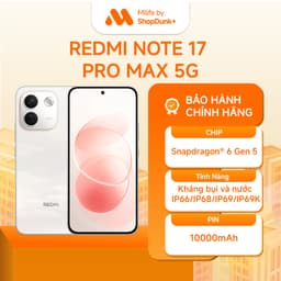 Điện Thoại Xiaomi Redmi Note 17 Pro Max 5G Chính Hãng | Bảo Hành 24 Tháng 1
