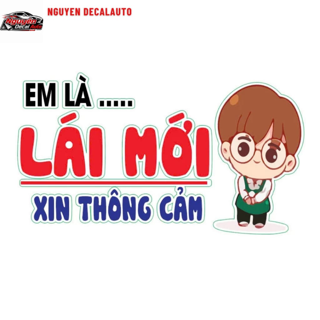 Tem Phản Quang Lái Mới Xin Thông Cảm Dán Xe Hơi , Xe Tải ( SL : 1 Cái)
