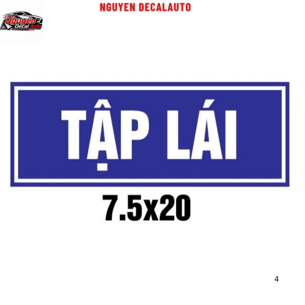 LOGO STICKER TẤM DÁN CHỮ TẬP LÁI, MỚI LÁI XE, XE TẬP LÁI ĐANG LƯU THÔNG ( SL : 1 Cái)