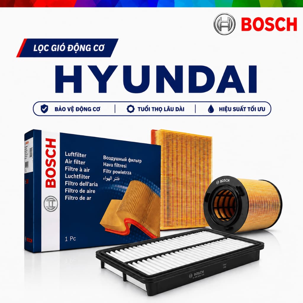 [HỎA TỐC] Lọc Gió Động Cơ BOSCH xe HYUNDAI Chính Hãng Cho Ô Tô