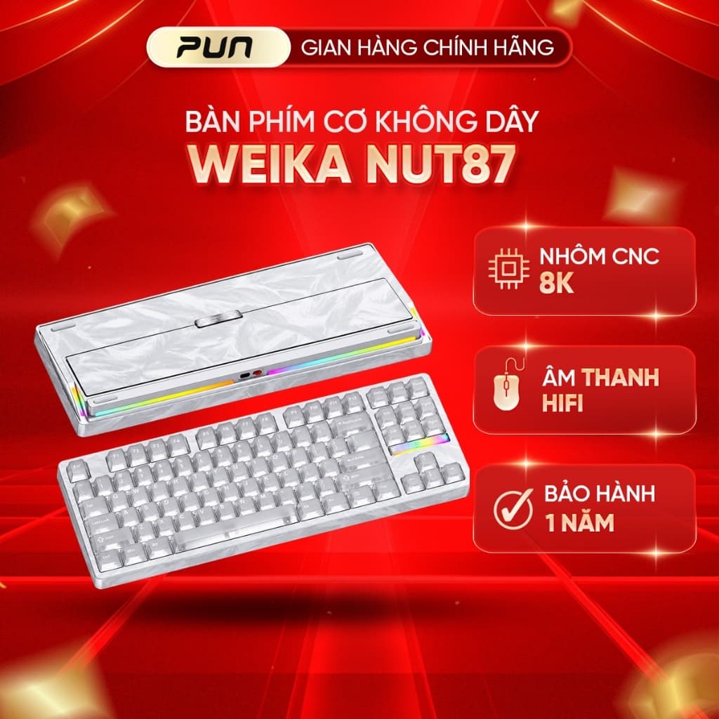 WEIKAV NUT87 DUAL 8K – NHÔM CNC, PIN 10.000mAh, 3 MODE
