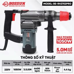 Máy Khoan Đục Điện BS BOSSUN BS-RH2702PRO, Công Suất 1050W Lực Búa Cao 3.5J - Tặng Kèm 5 mũi, Hỏa tốc 3