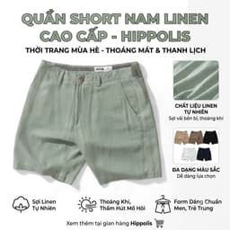 Quần Short Nam Linen Hippolis Cao Cấp Vải Đũi Thoáng Mát Form Suông Mặc Hè 1