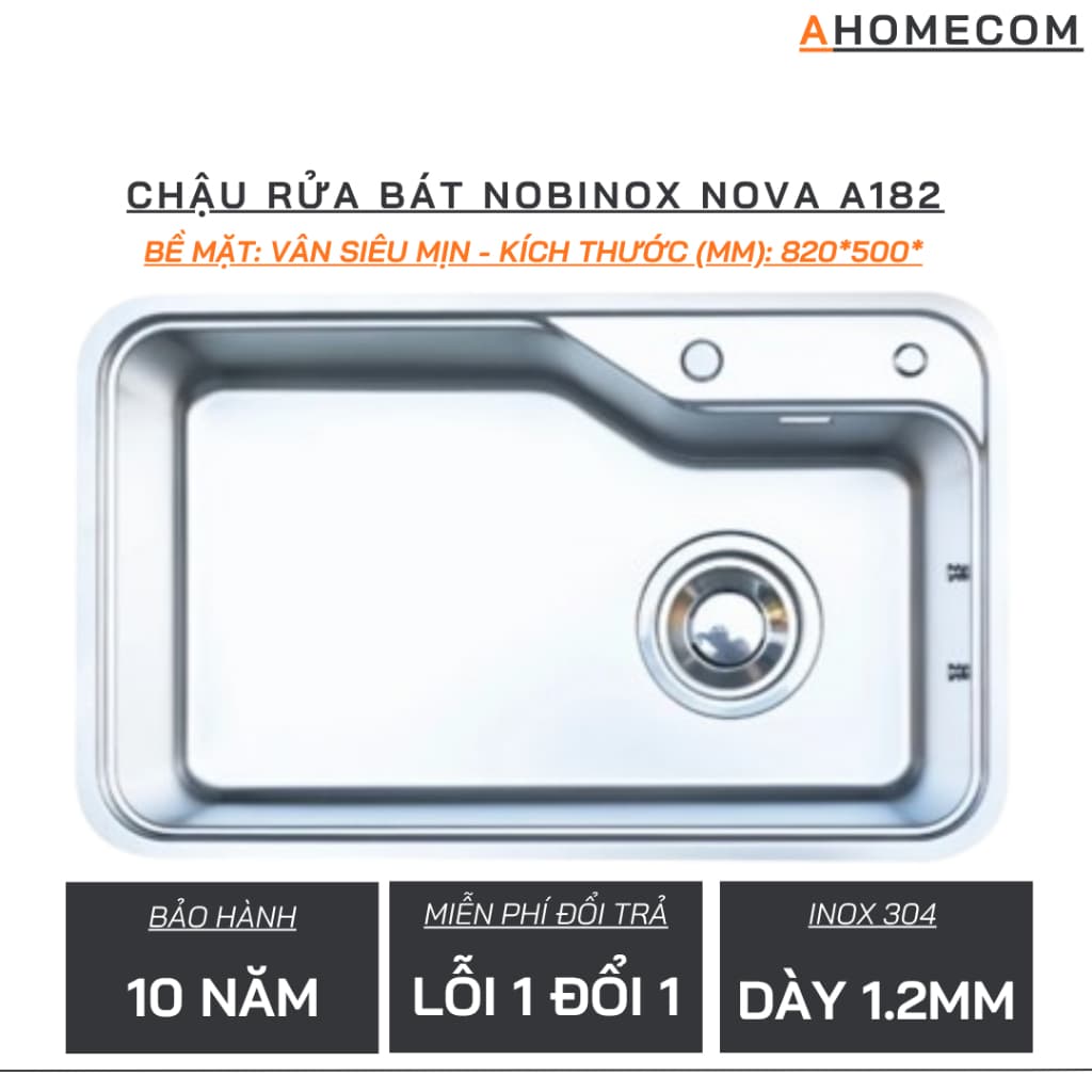 Chậu rửa bát 1 hố NOBINOX NOVA A182 | Bề mặt: Vân siêu mịn | Bảo hành: 10 năm