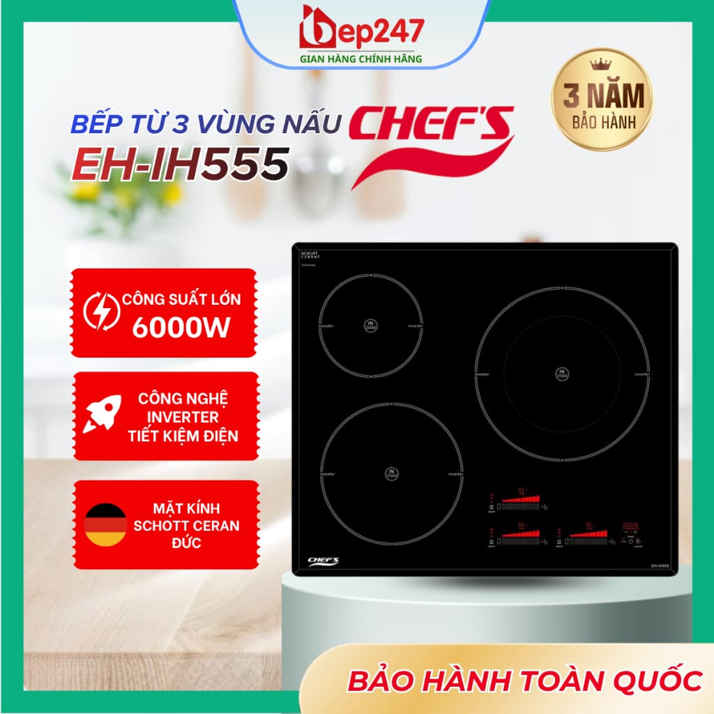 Bếp Từ Chef's EH IH555 3 Vùng Nấu Inverter 6800W Mặt Kính Schott Chuẩn Đức Booster 3700W Hẹn Giờ Giữ Ấm Chính Hãng
