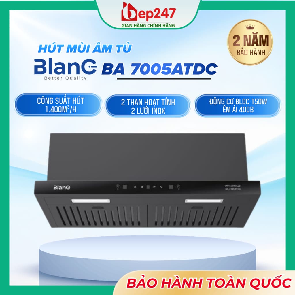 MÁY HÚT MÙI BLANC BA7005ATDC GẮN TƯỜNG 70CM ĐỘNG CƠ BLDC 150W CÔNG SUẤT HÚT 1400M³/H BOOSTER 1800M³/H ĐIỀU KHIỂN CẢM ỨNG