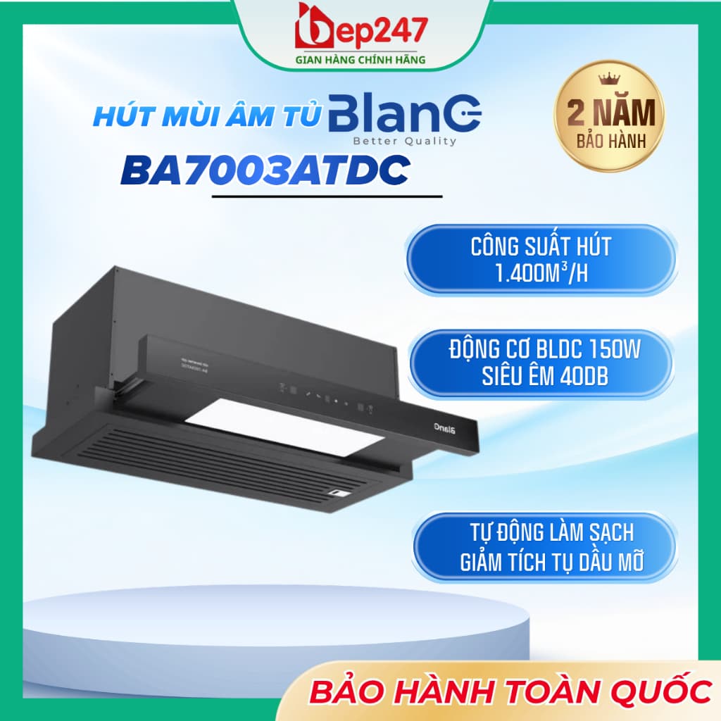 MÁY HÚT MÙI ÂM TỦ BLANC BA7003ATDC 70CM KÉO RÚT CẢM ỨNG VẪY TAY KHÔNG CHẠM ĐỘNG CƠ BLDC 150W CÔNG SUẤT HÚT 1400M³/H