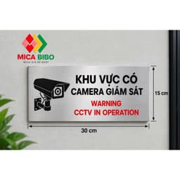 Biển báo khu vực có camera giám sát, chất liệu Alu nhôm xước bạc bền đẹp. 5