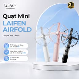 [Livestream] Quạt Cầm Tay Mini Laifen AirFold Chính Hãng, Gấp Gọn, 4 Tốc Độ, Pin 5000mAh, Bảo Hành 24 Tháng 1