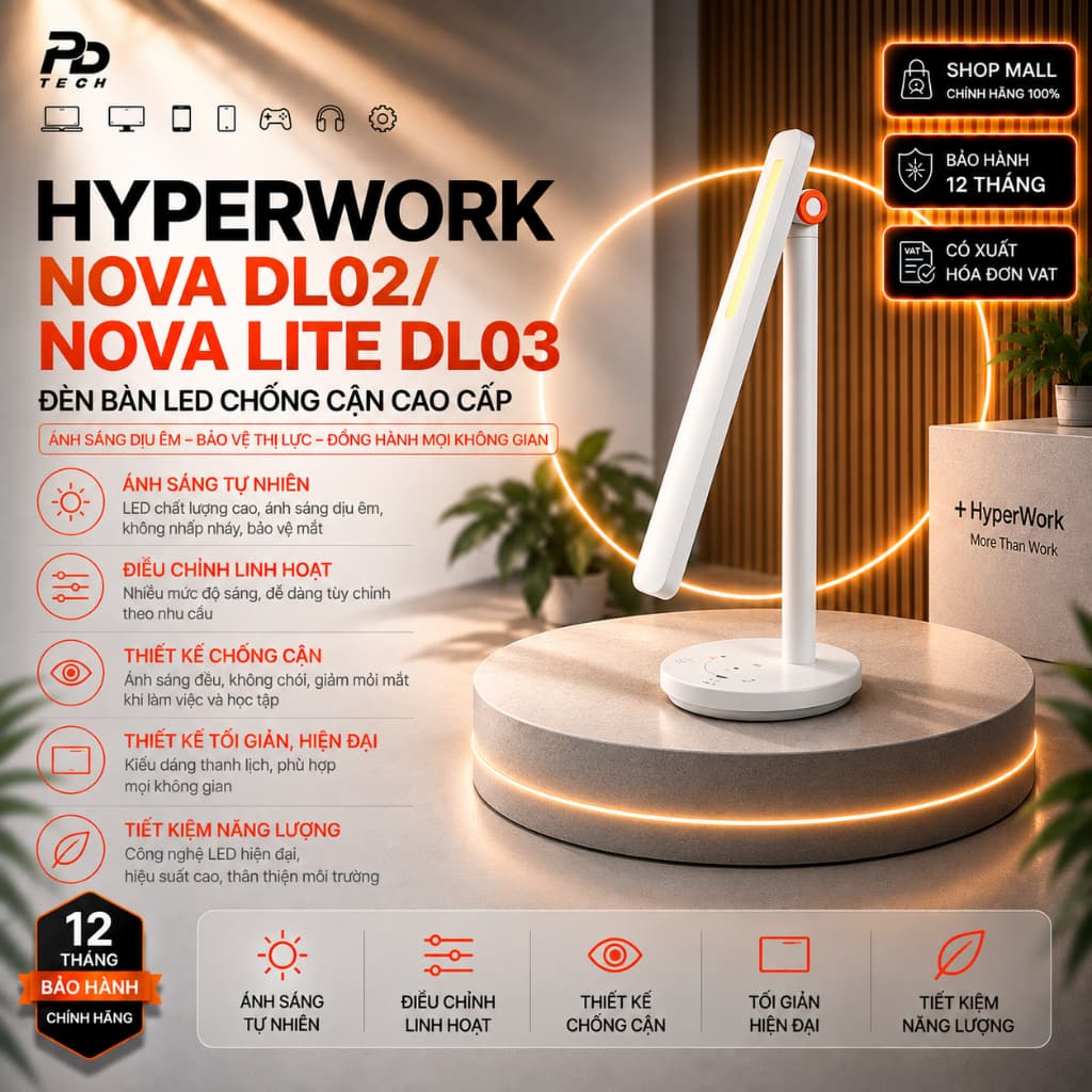 Đèn Bàn HyperWork Nova DL02 / Nova Lite DL03 Chính Hãng – Đèn LED Chống Chói, Điều Chỉnh Linh Hoạt