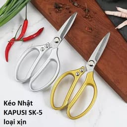 Kéo Cắt Gà Thịt Nhà Bếp Hình Thoi K6 và Kéo Nhật KAPUSI SK-5. LMS 8
