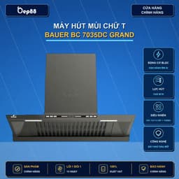 Hút mùi Bauer 7035DC Grand | Động cơ BLDC hút khỏe, êm | Bảo hành chính hãng | Cam kết Hàng chính hãng 1