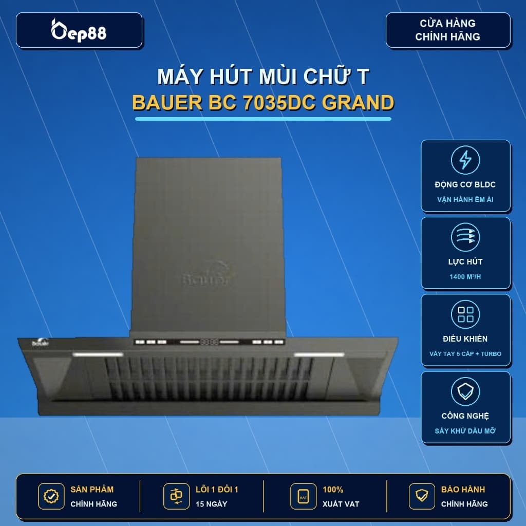 Hút mùi Bauer 7035DC Grand | Động cơ BLDC hút khỏe, êm | Bảo hành chính hãng | Cam kết Hàng chính hãng