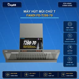 Máy hút mùi  FANDI T288-70 | Nhập khẩu Malaysia | Công nghệ tự làm sạch 1