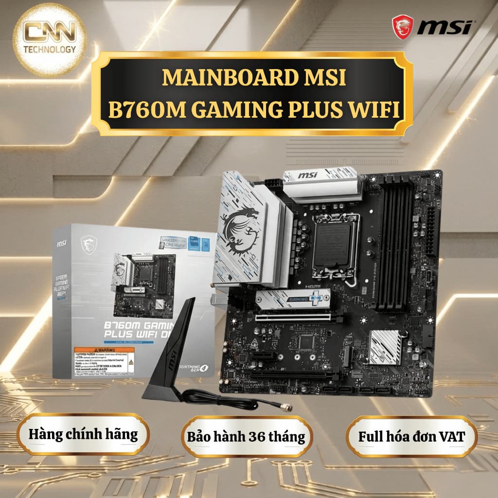 Main Máy tính MSI B760M Gaming Plus WIFI DDR4, Bo Mạch Chủ Chính Hãng Full VAT Bảo Hành 36 Tháng