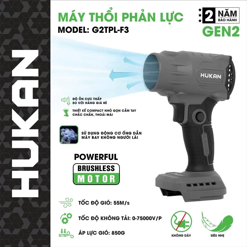 Máy Thổi Phản Lực HUKAN G2TPL-F3, Áp Lực Gió Cao 850g - 75.000v/p - Motor Phản Lực Không Chổi Than