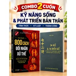 Combo 3 cuốn sách Dạy Bạn 800 Cách Đối Nhân Xử Thế + 36 Kế & 36 Đối Kế + Thu Phục Lòng Người (lẻ, bộ tuỳ chọn) 3